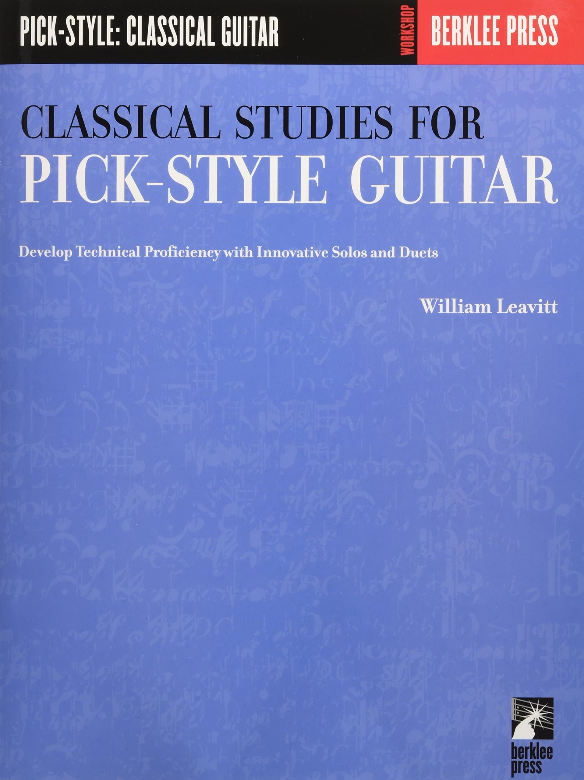 Classical Studies for Pick-Style Guitar - Volume 1: Develop Technical Proficiency with Innovative Solos and Duets Paperback – November 1, 1986